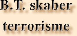 B.T. skaber terrorisme