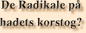 De radikale p hadets korstog?