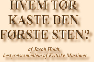 Hvem tr kaste den frste sten? af Jacob Holdt