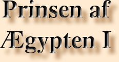 Prinsen af gypten I