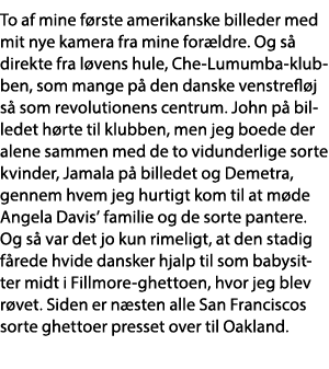 To af mine første amerikanske billeder med mit nye kamera fra mine forældre  Og så direkte fra løvens hule, Che-Lumum   