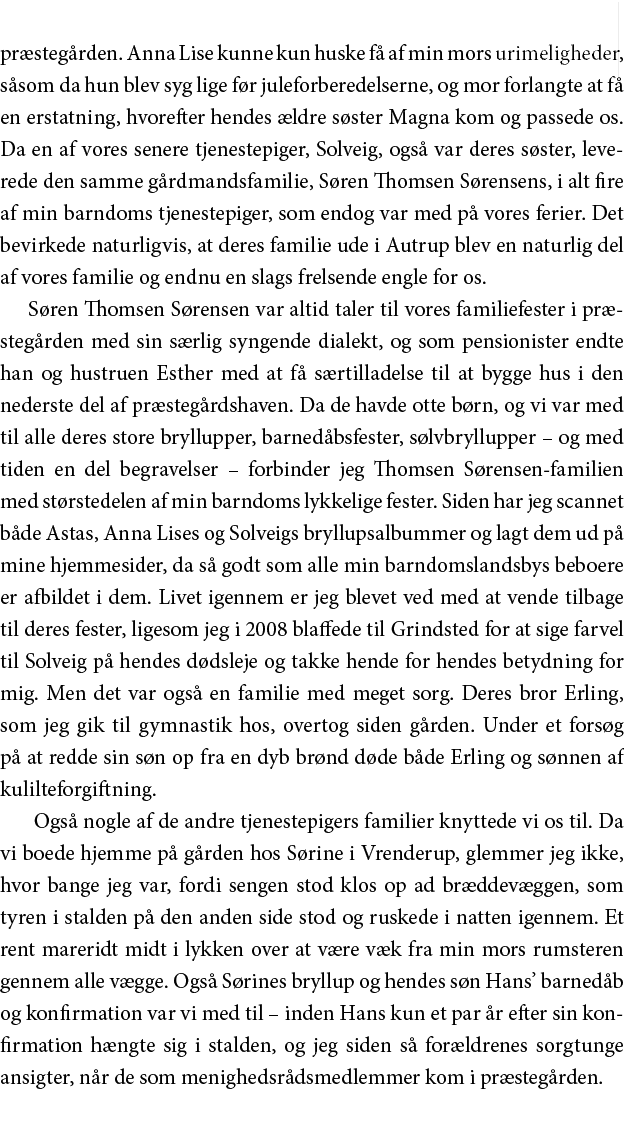 præstegården  Anna Lise kunne kun huske få af min mors urimeligheder, såsom da hun blev syg lige før juleforberedelse   