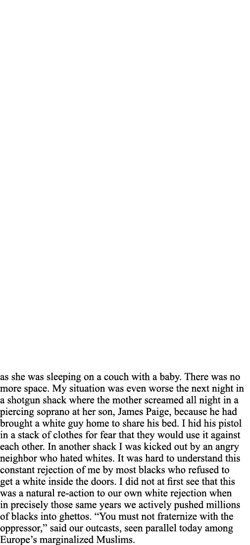 as she was sleeping on a couch with a baby  There was no more space  My situation was even worse the next night in a    