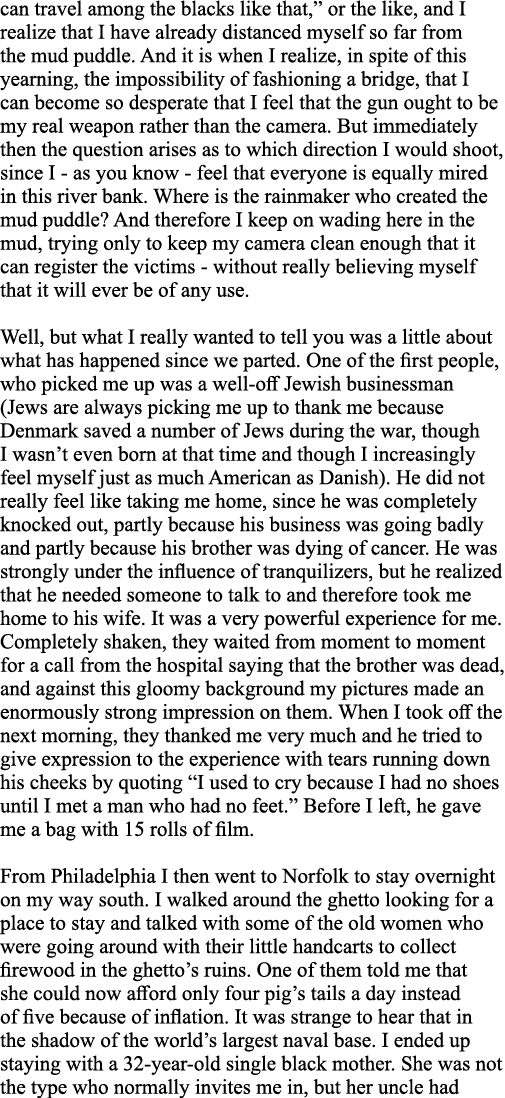can travel among the blacks like that,  or the like, and I realize that I have already distanced myself so far from t   