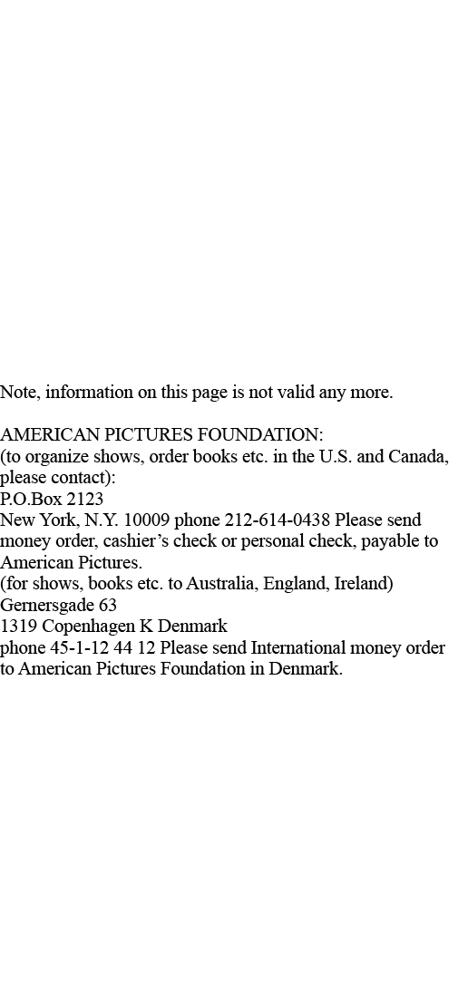  Note, information on this page is not valid any more  AMERICAN PICTURES FOUNDATION: (to organize shows, order books    