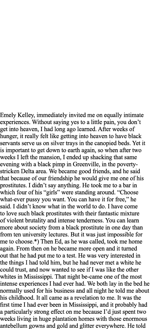 Emely Kelley, immediately invited me on equally intimate experiences  Without saying yes to a little pain, you don t    