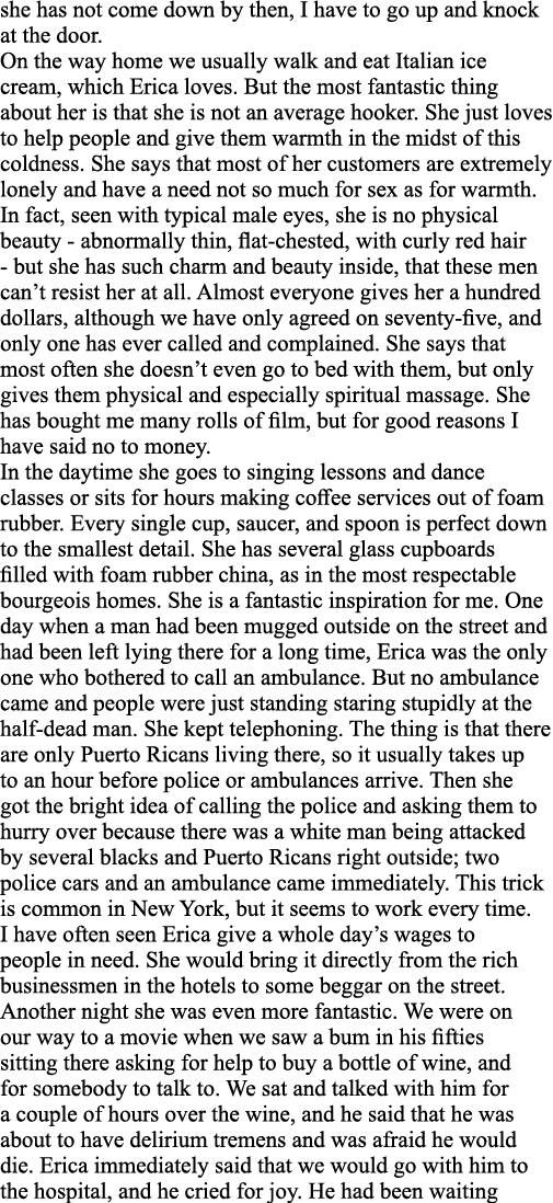 she has not come down by then, I have to go up and knock at the door  On the way home we usually walk and eat Italian   