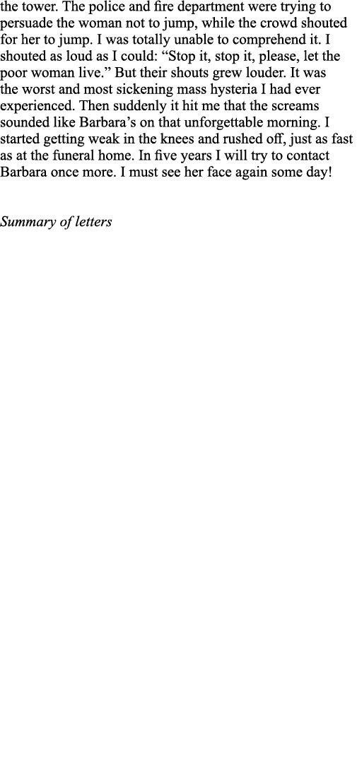 the tower  The police and fire department were trying to persuade the woman not to jump, while the crowd shouted for    