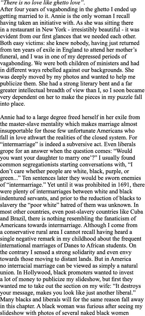  There is no love like ghetto love   After four years of vagabonding in the ghetto I ended up getting married to it     