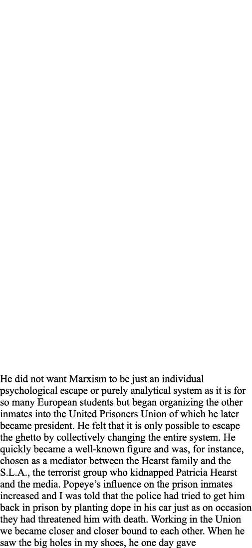 He did not want Marxism to be just an individual psychological escape or purely analytical system as it is for so man   