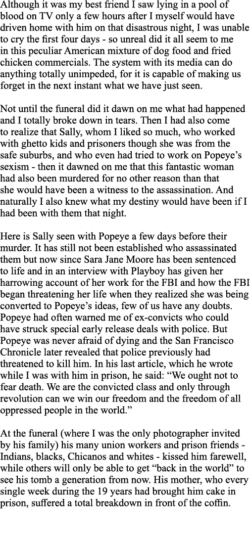 Although it was my best friend I saw lying in a pool of blood on TV only a few hours after I myself would have driven   