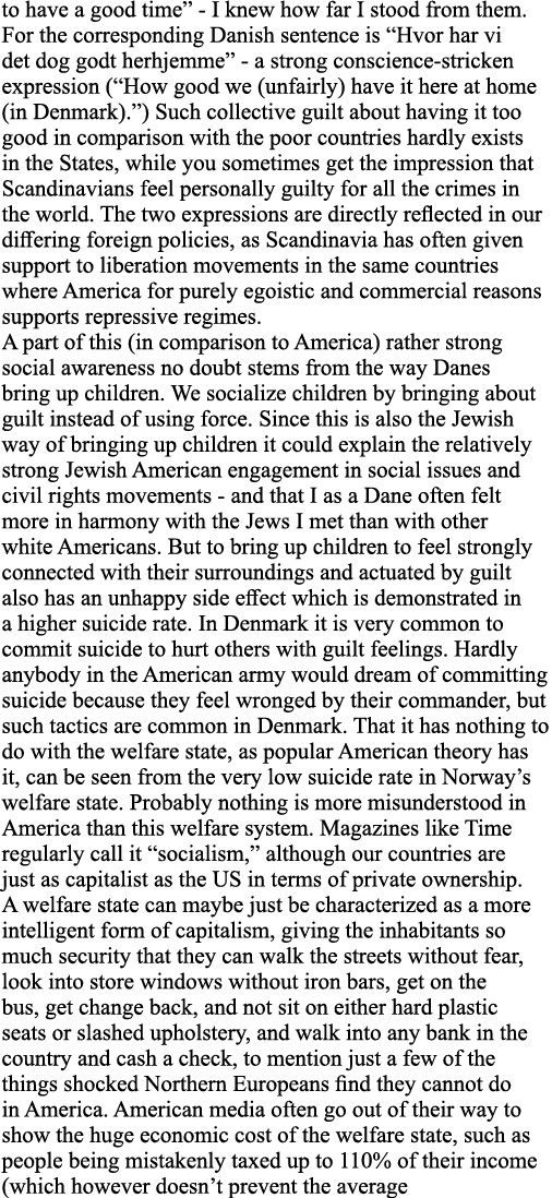 to have a good time  - I knew how far I stood from them  For the corresponding Danish sentence is  Hvor har vi det do   