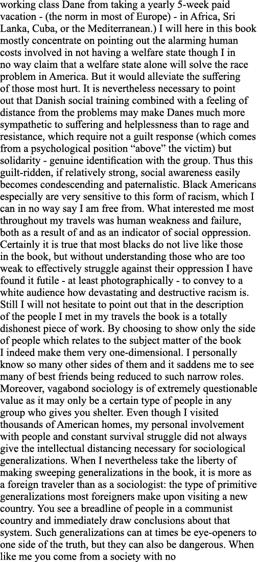 working class Dane from taking a yearly 5-week paid vacation - (the norm in most of Europe) - in Africa, Sri Lanka, C   