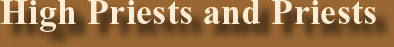 High Priests and Priests