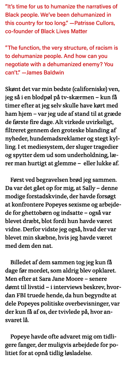  It s time for us to humanize the narratives of Black people  We ve been dehumanized in this country for too long   —   