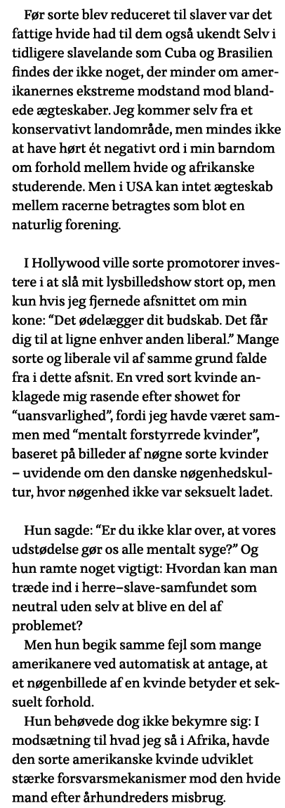 Før sorte blev reduceret til slaver var det fattige hvide had til dem også ukendt Selv i tidligere slavelande som Cub   