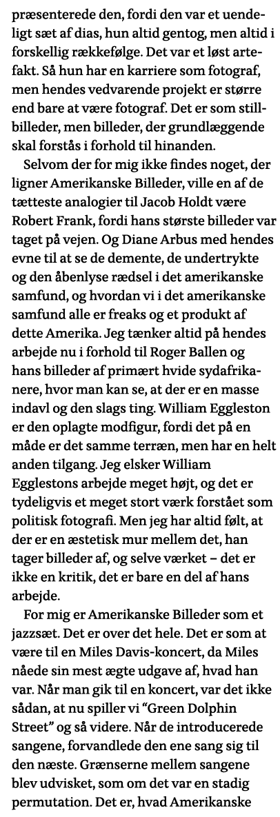 præsenterede den, fordi den var et uendeligt sæt af dias, hun altid gentog, men altid i forskellig rækkefølge  Det va   