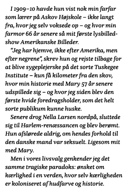 I 1909-10 havde hun vist nok min farfar som lærer på Askov Højskole   ikke langt fra, hvor jeg selv voksede op   og h   