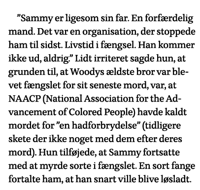 Sammy er ligesom sin far  En forfærdelig mand  Det var en organisation, der stoppede ham til sidst  Livstid i fængse   