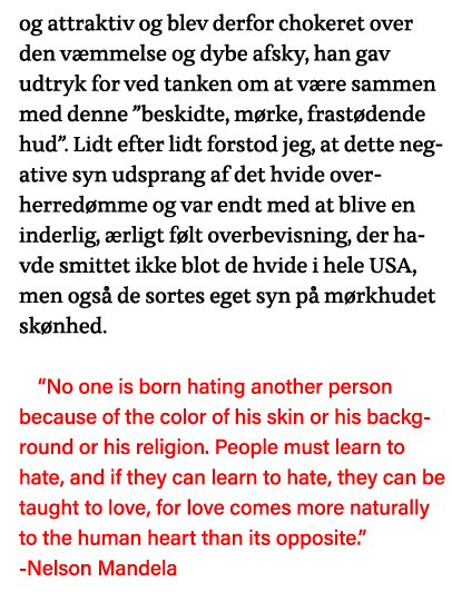 og attraktiv og blev derfor chokeret over den væmmelse og dybe afsky, han gav udtryk for ved tanken om at være sammen   