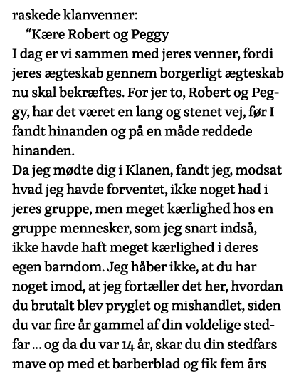 raskede klanvenner:    Kære Robert og Peggy I dag er vi sammen med jeres venner, fordi jeres ægteskab gennem borgerli   