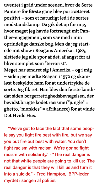 uventet i gråd under scenen, hvor de Sorte Pantere for første gang blev portrætteret positivt   som et naturligt led    