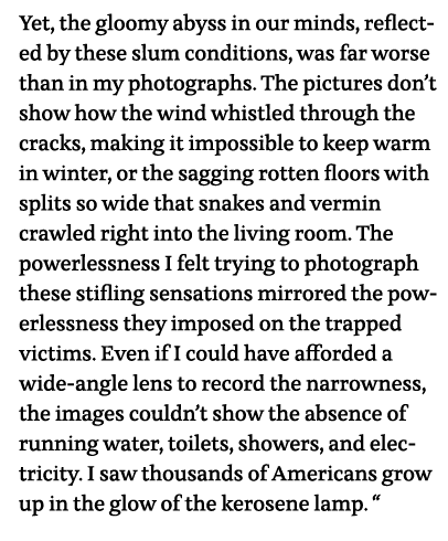 Yet, the gloomy abyss in our minds, reflected by these slum conditions, was far worse than in my photographs  The pic   