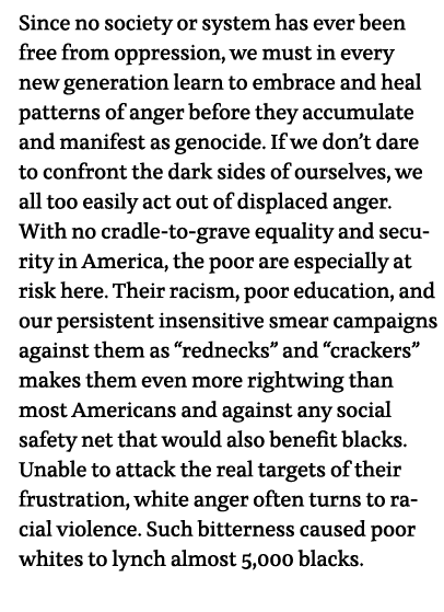 Since no society or system has ever been free from oppression, we must in every new generation learn to embrace and h   