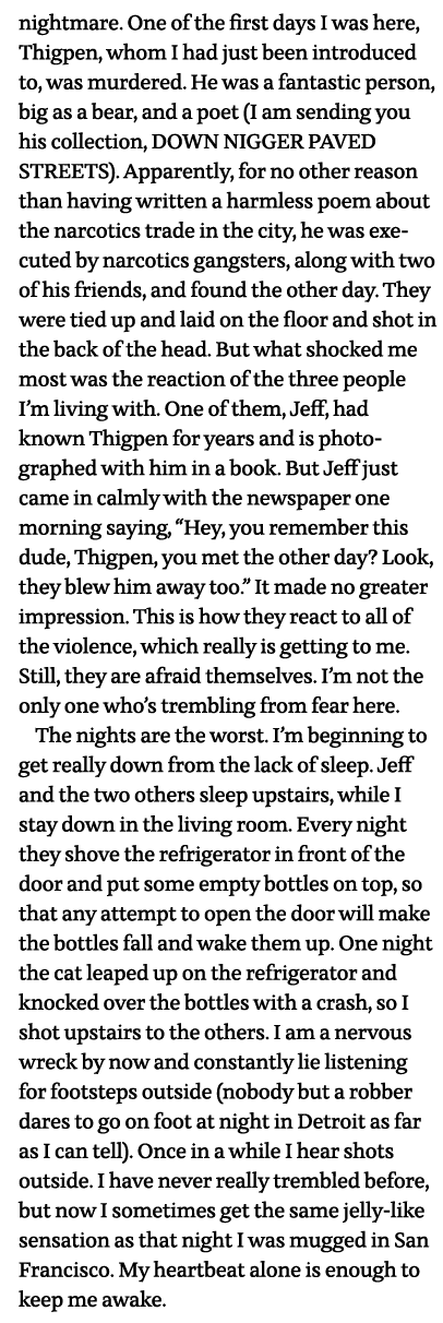 nightmare  One of the first days I was here, Thigpen, whom I had just been introduced to, was murdered  He was a fant   