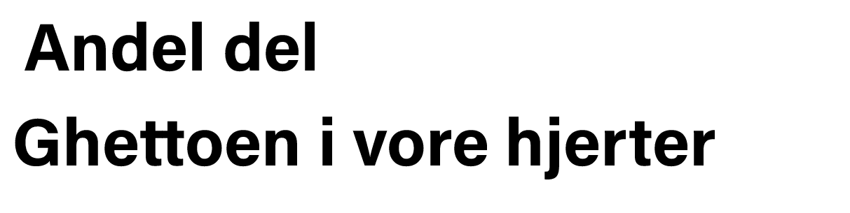 Andel del   Ghettoen i vore hjerter