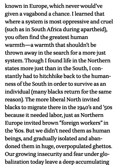 known in Europe, which never would ve given a vagabond a chance  I learned that where a system is most oppressive and   