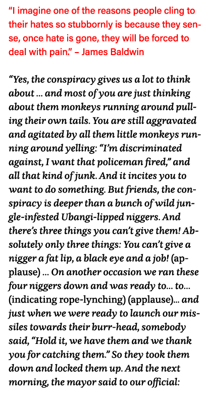  I imagine one of the reasons people cling to their hates so stubbornly is because they sense, once hate is gone, the   