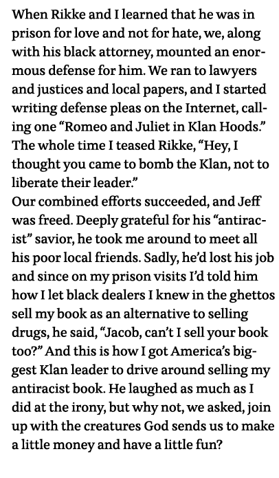 When Rikke and I learned that he was in prison for love and not for hate, we, along with his black attorney, mounted    