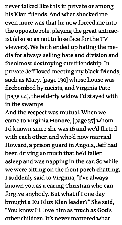 never talked like this in private or among his Klan friends  And what shocked me even more was that he now forced me    