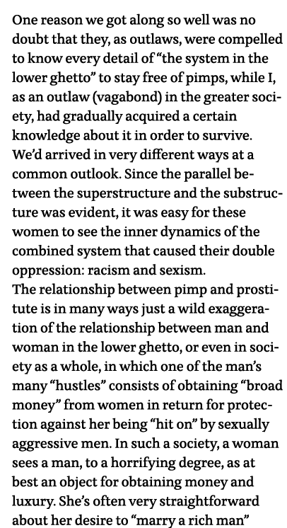 One reason we got along so well was no doubt that they, as outlaws, were compelled to know every detail of  the syste   
