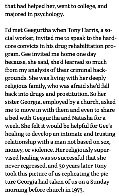 that had helped her, went to college, and majored in psychology  I d met Geegurtha when Tony Harris, a social worker,   