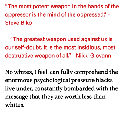  The most potent weapon in the hands of the oppressor is the mind of the oppressed   - Steve Biko  The greatest weapo   