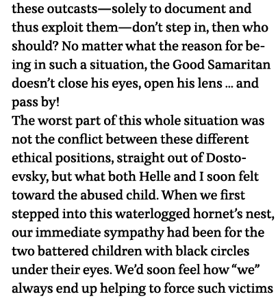 these outcasts—solely to document and thus exploit them—don t step in, then who should  No matter what the reason for   