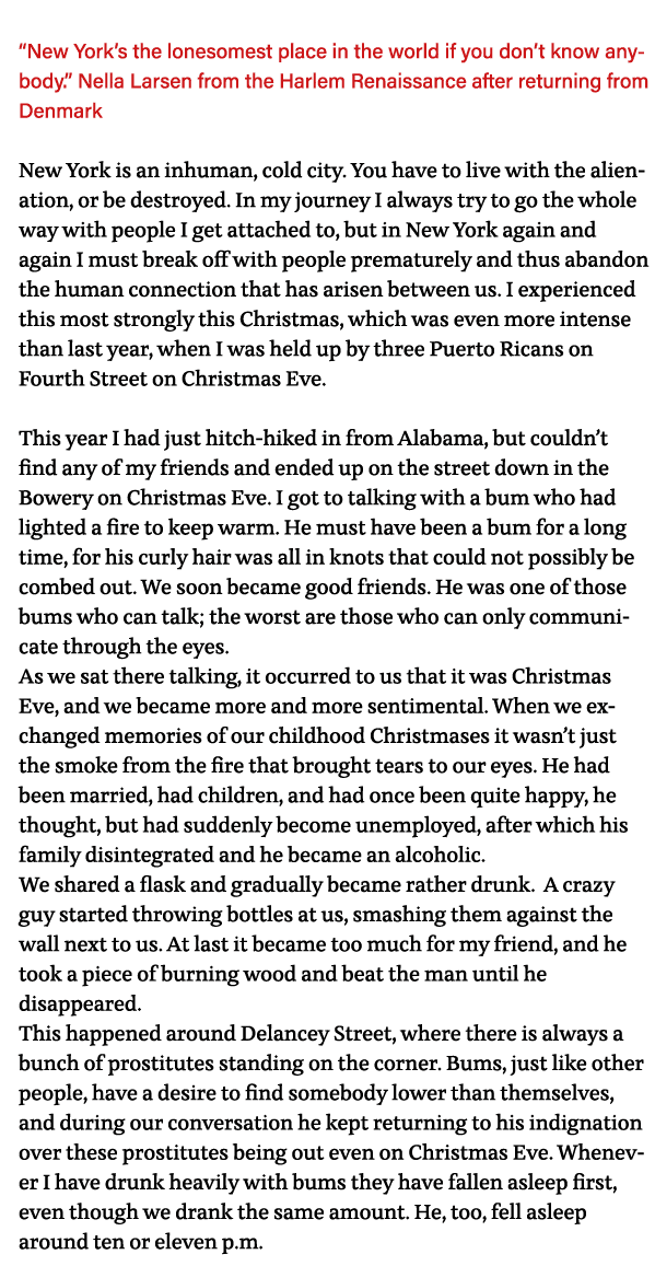   New York s the lonesomest place in the world if you don t know anybody   Nella Larsen from the Harlem Renaissance a   