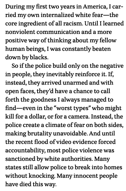During my first two years in America, I carried my own internalized white fear—the core ingredient of all racism  Unt   