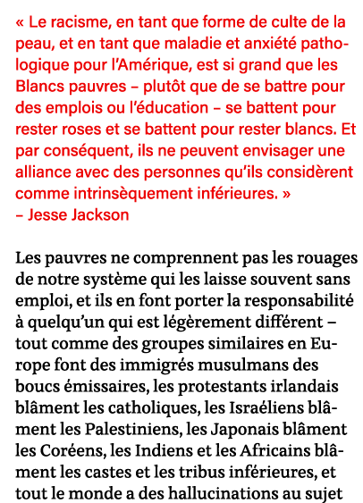   Le racisme, en tant que forme de culte de la peau, et en tant que maladie et anxiété pathologique pour l Amérique,    
