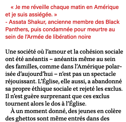   Je me réveille chaque matin en Amérique et je suis assiégée    - Assata Shakur, ancienne membre des Black Panthers,   