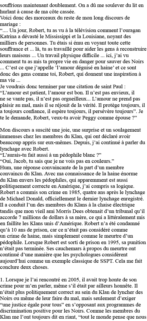 souffrions maintenant doublement  On a dû me soulever du lit en hurlant à cause de ma côte cassée  Voici donc des mor   