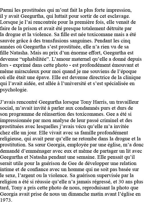 Parmi les prostituées qui m ont fait la plus forte impression, il y avait Geegurtha, qui luttait pour sortir de cet e   