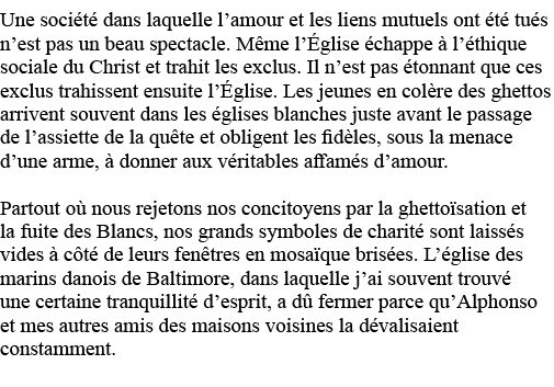 Une société dans laquelle l amour et les liens mutuels ont été tués n est pas un beau spectacle  Même l Église échapp   