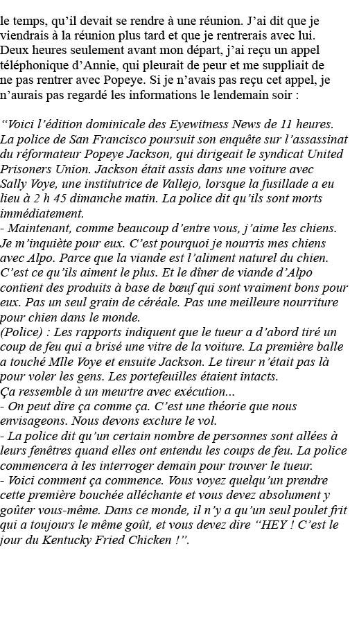 le temps, qu il devait se rendre à une réunion  J ai dit que je viendrais à la réunion plus tard et que je rentrerais   