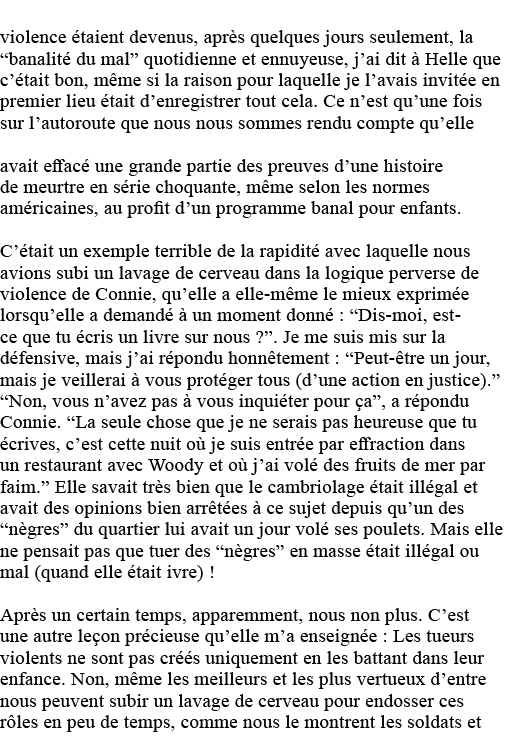  violence étaient devenus, après quelques jours seulement, la  banalité du mal  quotidienne et ennuyeuse, j ai dit à    