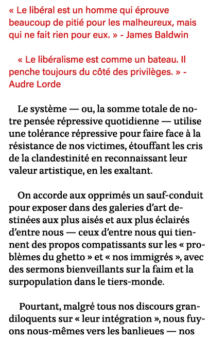   Le libéral est un homme qui éprouve beaucoup de pitié pour les malheureux, mais qui ne fait rien pour eux    - Jame   
