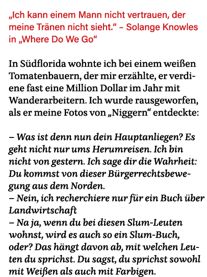 Ich kann einem Mann nicht vertrauen, der meine Tränen nicht sieht     Solange Knowles in  Where Do We Go  In Südflor   