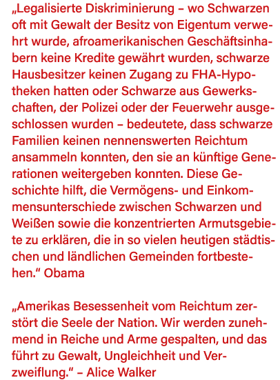  Legalisierte Diskriminierung   wo Schwarzen oft mit Gewalt der Besitz von Eigentum verwehrt wurde, afroamerikanische   